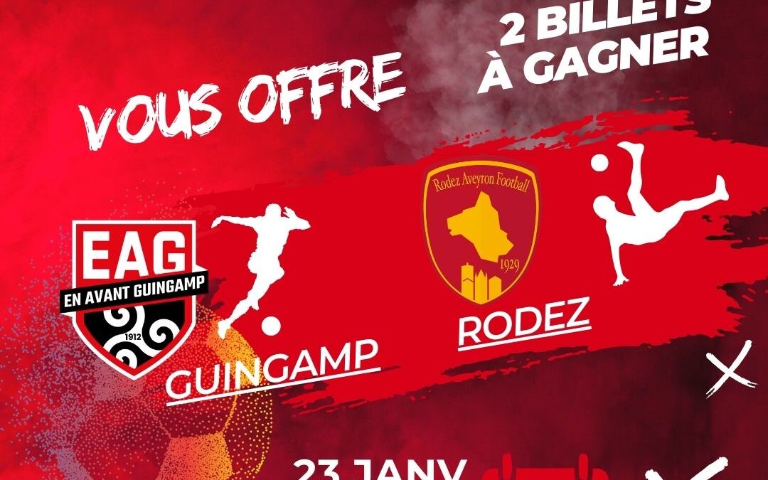 Gagnez 2 x 2 places pour le match En Avant Guingamp – Rodez