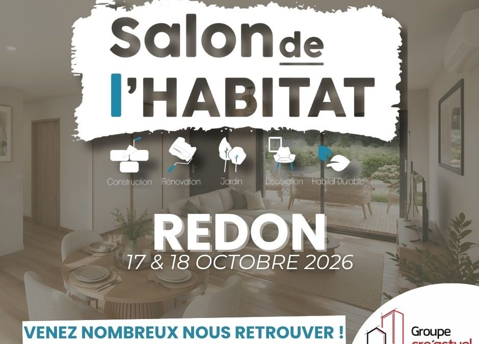 Salon de l&rsquo;habitat de Redon